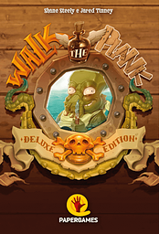 Walk The Plank