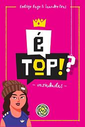 É TOP!?: Variedades